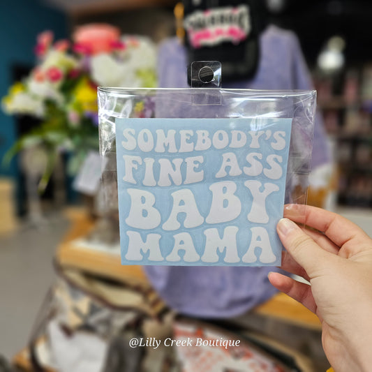 Somebody's Fine A$$ Baby Mama Decal