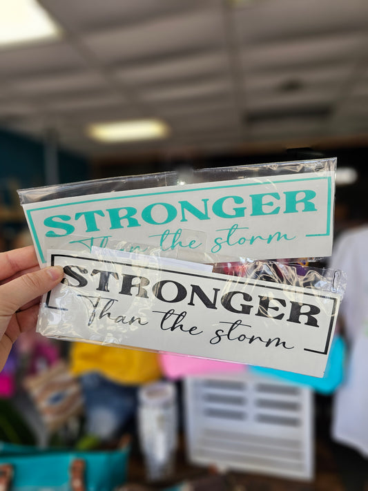 Stronger Than the Storm Decal