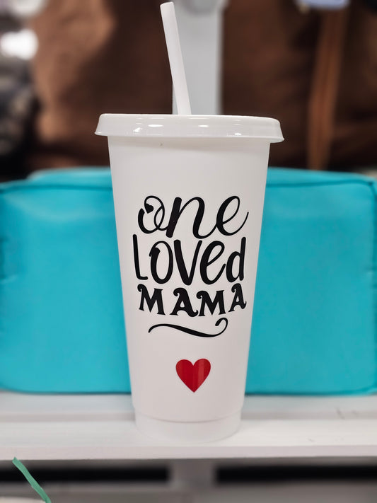 One Loved Mama Cold Cup Tumbler