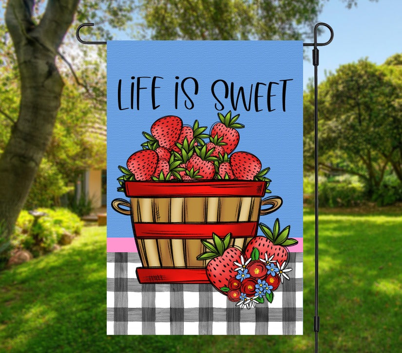 Life is Sweet Garden Flag