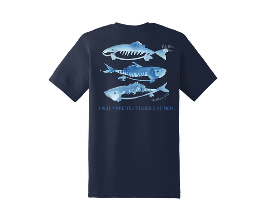 I Will Make You the Fishers of Men Tee