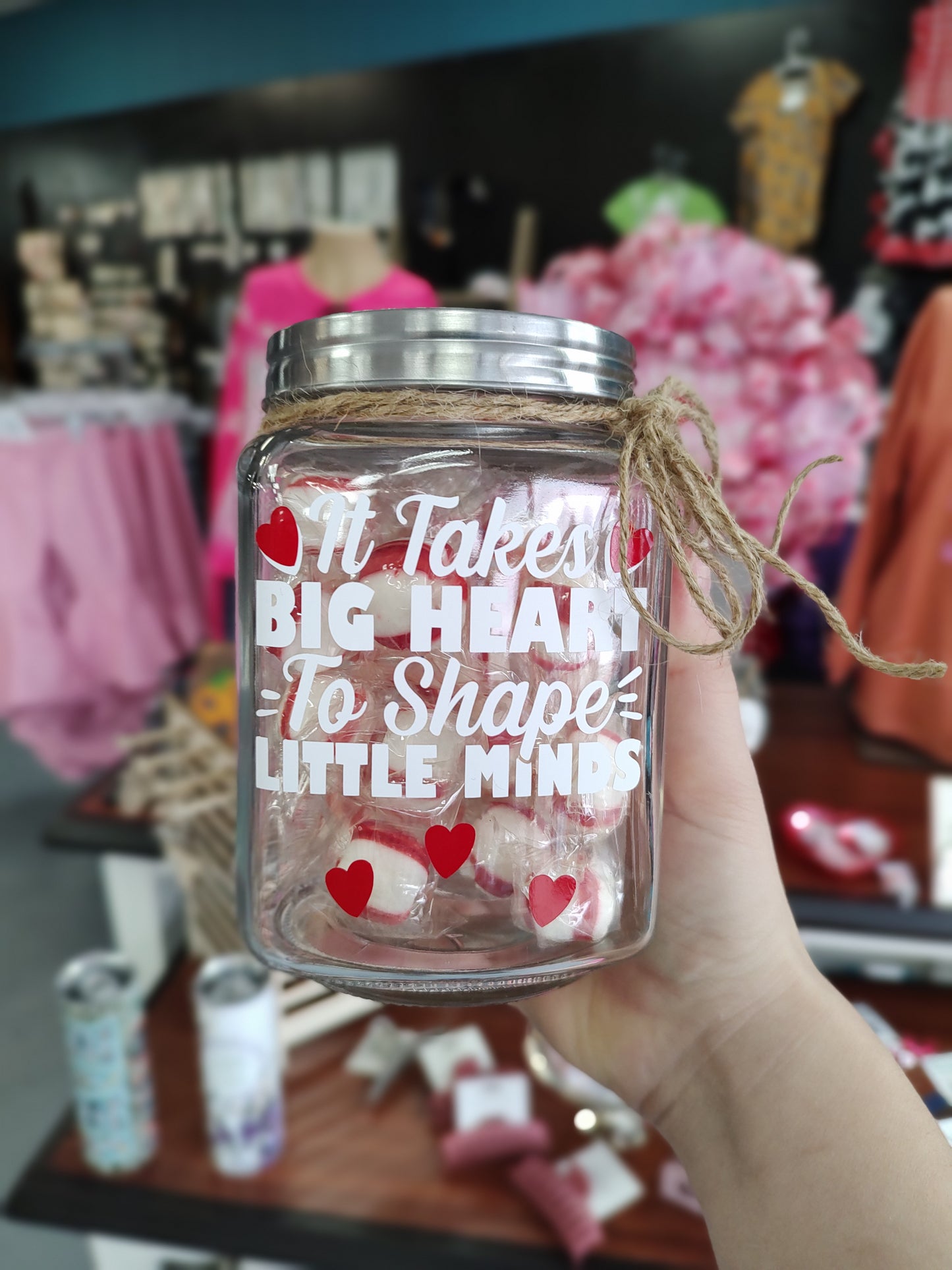It Takes a Big Heart to Shape Little Minds Teacher Peppermint Candy Jar